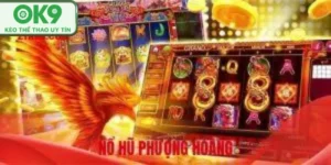 nổ hũ phượng hoàng ok9